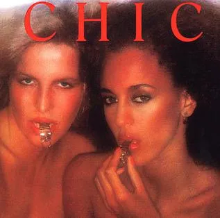 CHIC -  CHIC (2018 REMASTER)